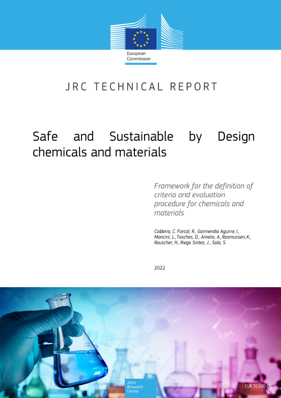 Safe and sustainable by design chemicals and materials – Framework for the definition of criteria and evaluation procedure for chemicals and materials